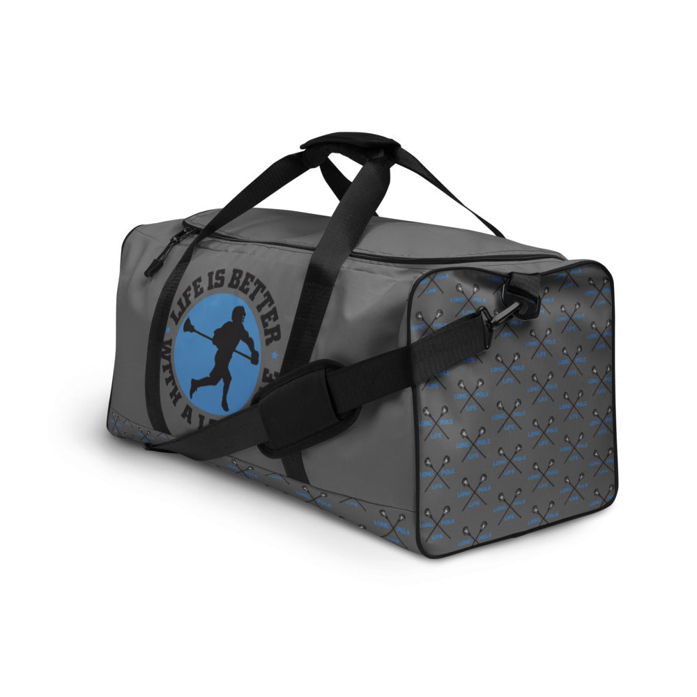 &quot;Life is Better with a Longpole&quot; Duffle bag
