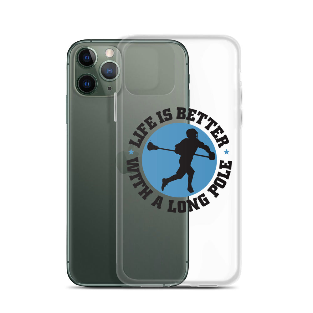 &quot;Life is Better with a Longpole&quot; iPhone Case