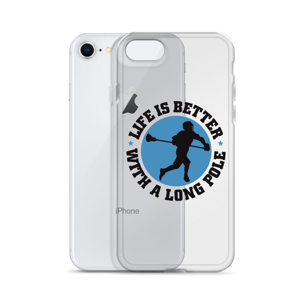 &quot;Life is Better with a Longpole&quot; iPhone Case