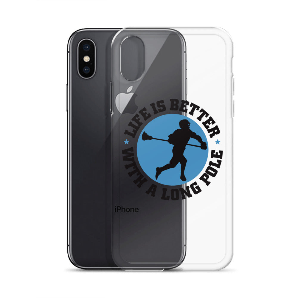 &quot;Life is Better with a Longpole&quot; iPhone Case