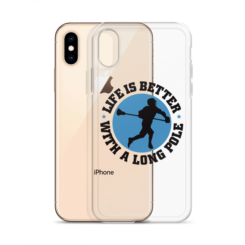 &quot;Life is Better with a Longpole&quot; iPhone Case