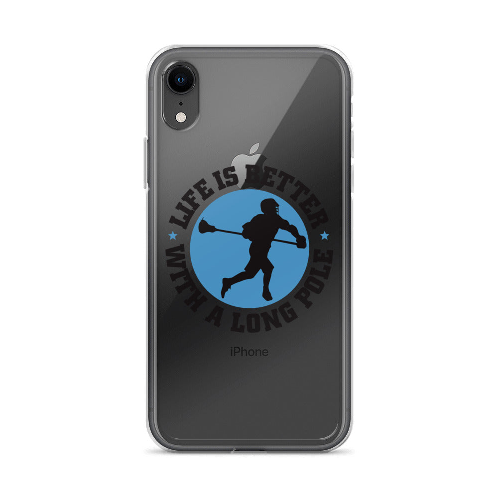 &quot;Life is Better with a Longpole&quot; iPhone Case
