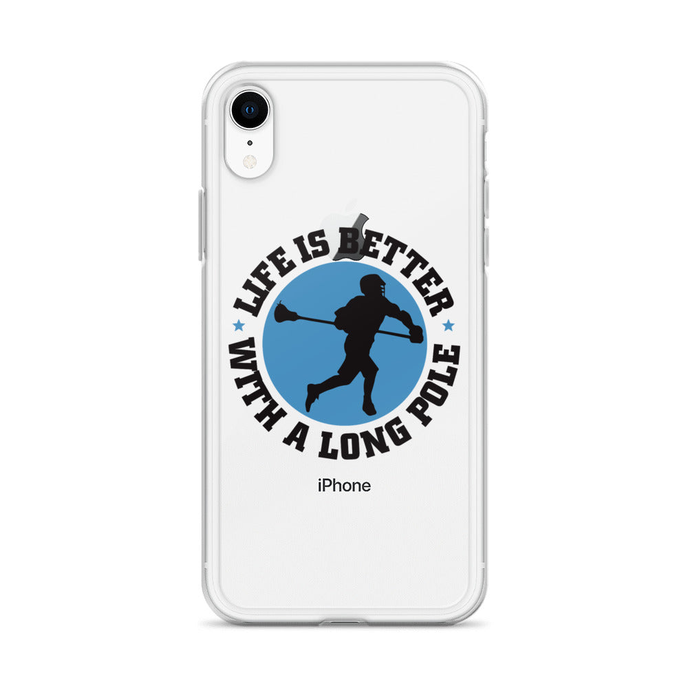 &quot;Life is Better with a Longpole&quot; iPhone Case