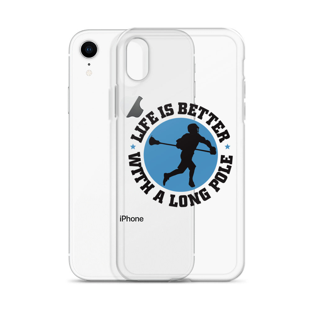 &quot;Life is Better with a Longpole&quot; iPhone Case