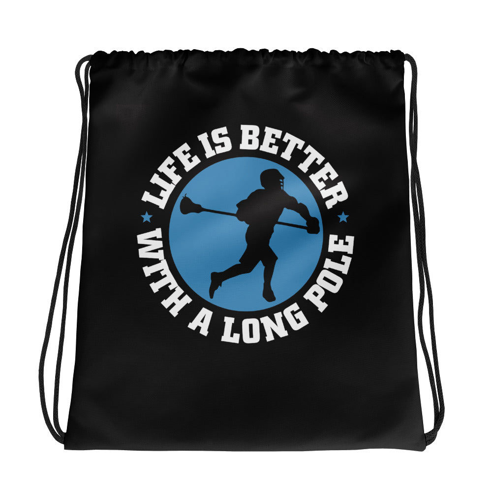 "LIFE IS BETTER" Drawstring bag