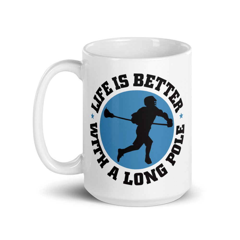 &quot;LIFE IS BETTER&quot;  Mug