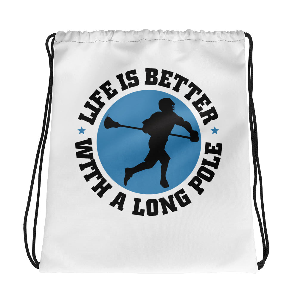 "LIFE IS BETTER" Drawstring bag