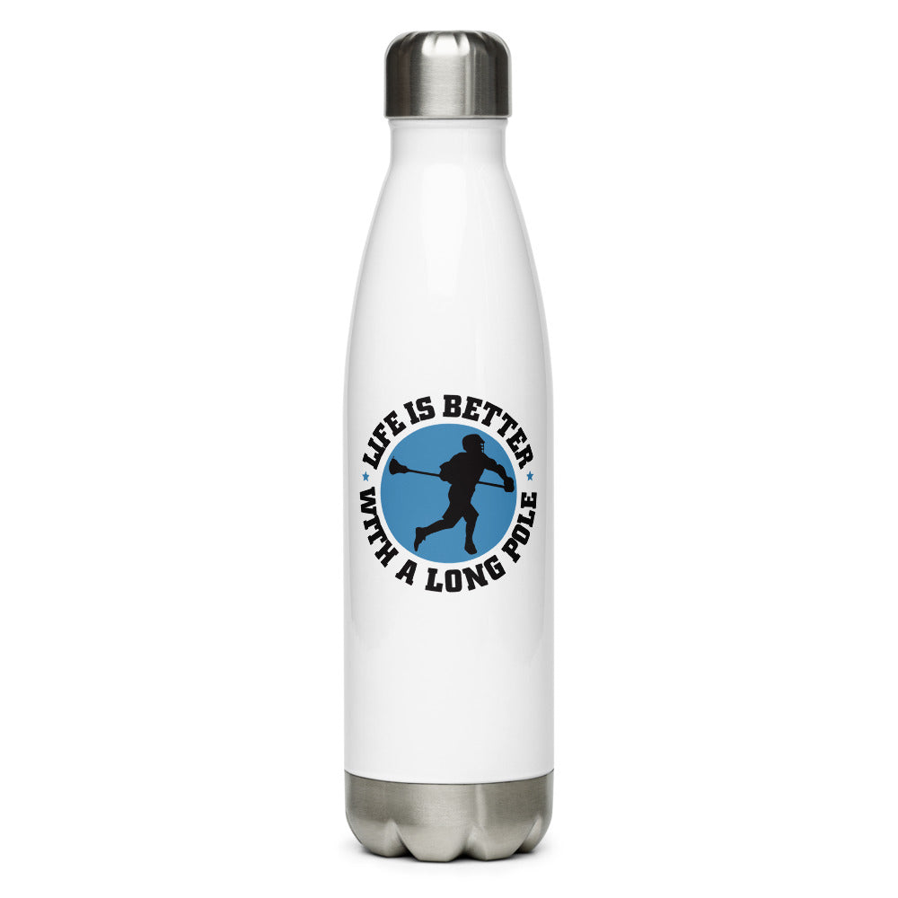 "Life is Better" with a Stainless Steel Water Bottle