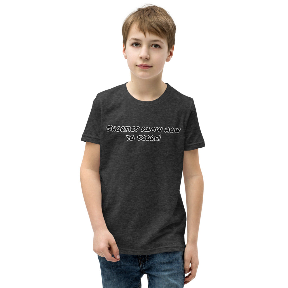&quot;Shorties Can Score&quot; with this Youth Short Sleeve T-Shirt
